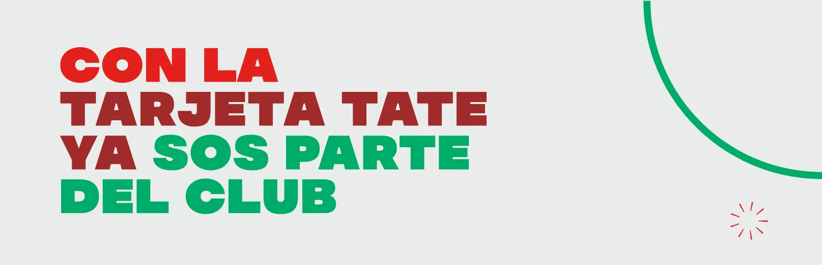 Con la tarjeta Tate ya sos parte de Club Tate